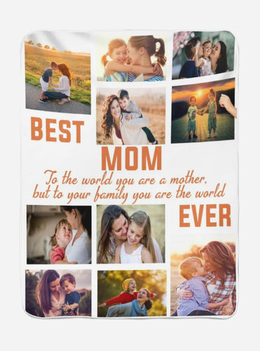 Best mom ever Photo Blanket