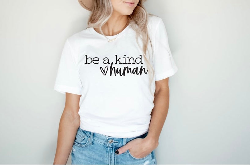 Be a Kind Human